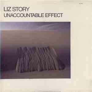 Liz Story - Unaccountable Effect album