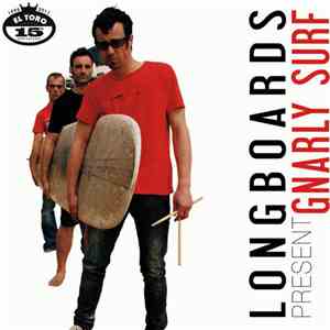 Longboards - Gnarly Surf album