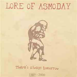 Lore Of Asmoday - There's always tomorrow album