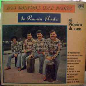 Los Bravos Del Norte De Ramón Ayala - Mi Piquito De Oro album