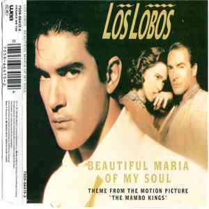 Los Lobos - Beautiful Maria Of My Soul - Theme From The Motion Picture "The Mambo Kings" album