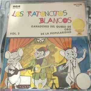 Los Ratoncitos Blancos - Los Ratoncitos Blancos Vol. 2 album