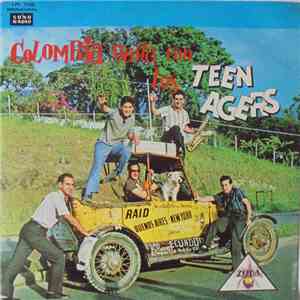 Los Teen Agers - Colombia Baila Con Los Teen Agers album