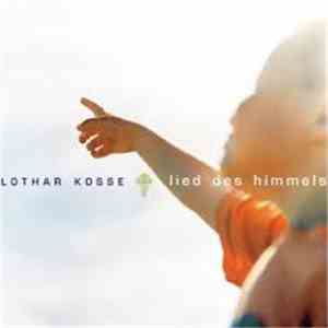 Lothar Kosse - Lied Des Himmels album