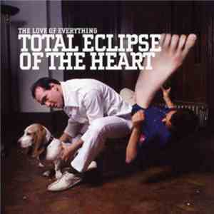 Love Of Everything - Total Eclipse Of The Heart album