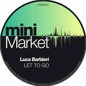 Luca Barbieri - Let To Go album