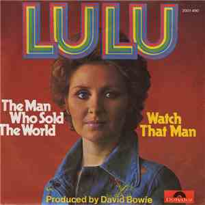 Lulu - The Man Who Sold The World / Watch That Man album