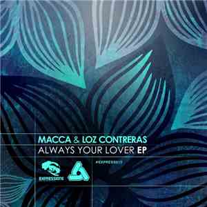 Macca  & Loz Contreras - Always Your Lover EP album