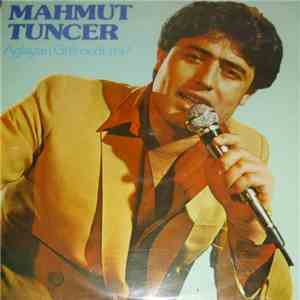 Mahmut Tuncer - Ağlayan Gülmedi Mi album