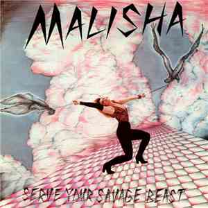 Malisha  - Serve Your Savage Beast album