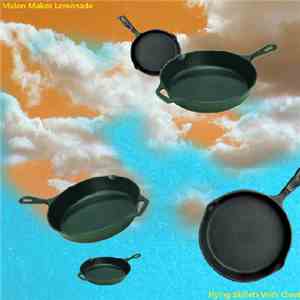 Malon Makes Lemonade - Flying Skillets With Clout album