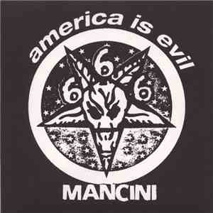 Mancini - America Is Evil album