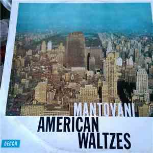 Mantovani And His Orchestra - American Waltzes album
