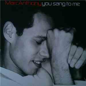Marc Anthony - You Sang To Me album