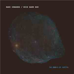 Marc Edwards / Mick Barr Duo - The Bowels Of Jupiter album