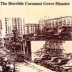 Marc Gartman - The Horrible Cocoanut Grove Disaster album