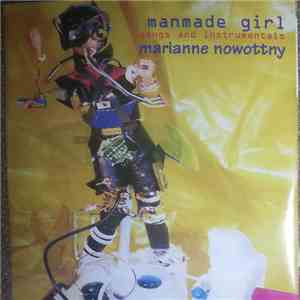 Marianne Nowottny - Manmade Girl album