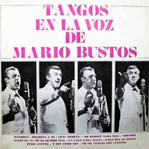 Mario Bustos - Tangos En La Voz De Mario Bustos album
