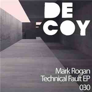 Mark Rogan - Technical Fault EP album