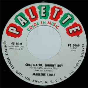 Marlene Stolz - Gute Nacht, Johnny Boy / Nach Dem Servus Gibt's Ein Wiederseh'n album