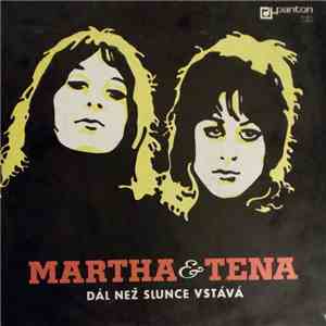 Martha & Tena - Dál Než Slunce Vstává album