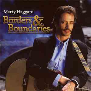 Marty Haggard - Borders & Boundaries album
