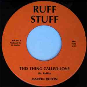 Marvin Ruffin - What's Come Over Me / This Thing Called Love album