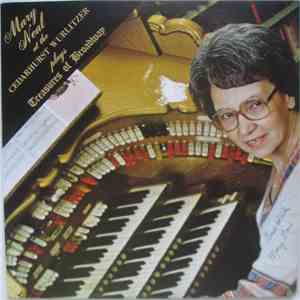 Mary Neal  - Mary Neal At The Cedarhurst Wurlitzer Plays Treasures Of Broadway album