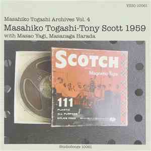 Masahiko Togashi, Tony Scott , Masao Yagi, Masanaga Harada - Masahiko Togashi = Tony Scott 1959 album
