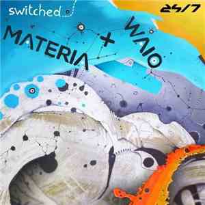 Materia  + Waio - Switched album