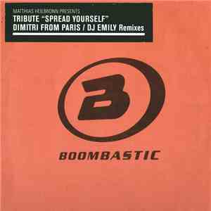 Matthias Heilbronn Presents Tribute - Spread Yourself (Dimitri From Paris / DJ Emily Remixes) album