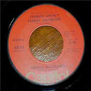 Merle Haggard And The Strangers - Things Aren't Funny Anymore album