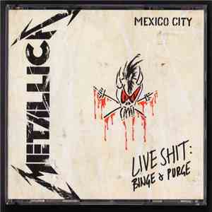 Metallica - Live Shit: Binge & Purge album