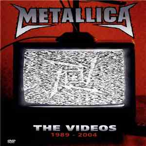 Metallica - The Videos 1989 - 2004 album