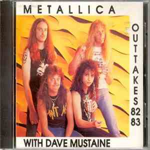 Metallica - With Dave Mustaine (Outtakes 82-83) album