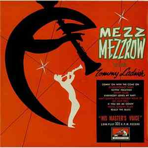 Mezz Mezzrow With Tommy Ladnier - Mezz Mezzrow With Tommy Ladnier album