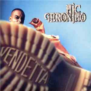 Mic Geronimo - Vendetta album