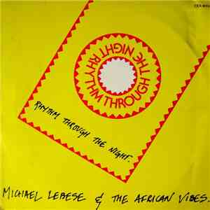 Michael Lebese & The African Vibes - Rhythm Through The Night album