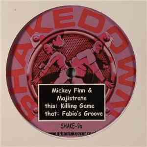 Micky Finn & Majistrate - Killing Game / Fabio's Groove album
