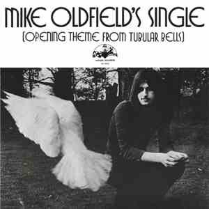 Mike Oldfield - Mike Oldfield's Single (Opening Theme From Tubular Bells) album