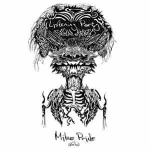 Mike Pride - Listening Party album
