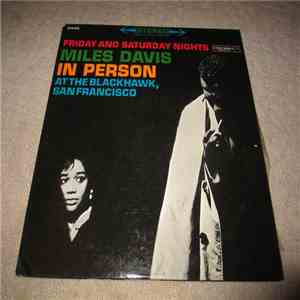 Miles Davis - In Person Friday And Saturday Nights At The Blackhawk, San Francisco album