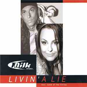 Milk Inc. - Livin' A Lie album