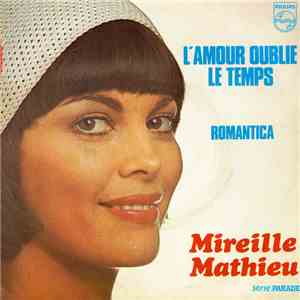 Mireille Mathieu - L' Amour Oublie Le Temps album