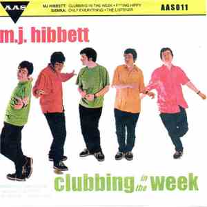 M.J. Hibbett / Sienna  - Clubbing In The Week / Only Everything album