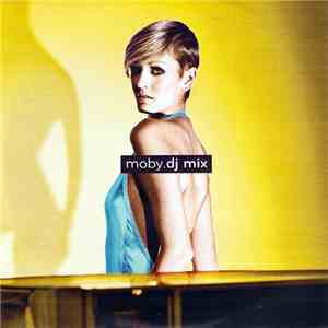 Moby - DJ Mix album