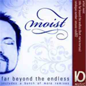 Moist  - Far Beyond The Endless - Digital Remixes album