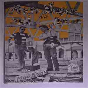 Mojo Nixon And Skid Roper - Mojo Nixon And Skid Roper album