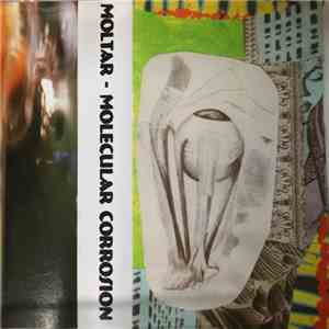 Moltar - Molecular Corrosion album
