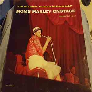 Moms Mabley - The Funniest Woman In The World album